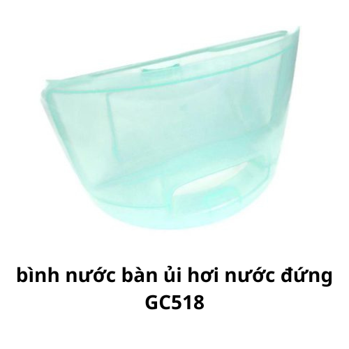 Phụ kiện dành cho bàn ủi hơi nước đứng Philips - Bình chứa nước bàn ủi hơi nước GC518