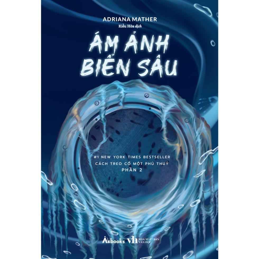 Sách Ám Ảnh Biển Sâu (Cách Treo Cổ Một Phù Thủy phần 2) - Bản Quyền - THƯỜNG