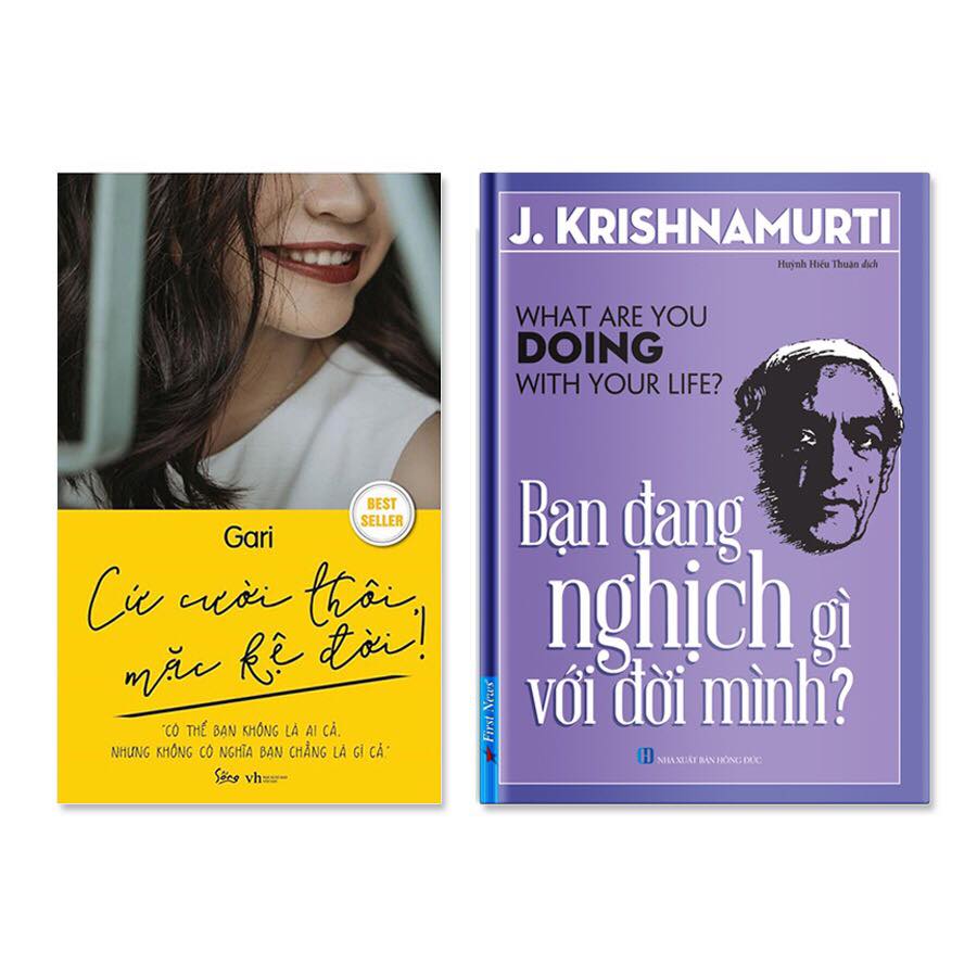 Combo Bạn Đang Nghịch Gì Với Đời Mình, Cứ Cười Thôi Mặc Kệ Đời!