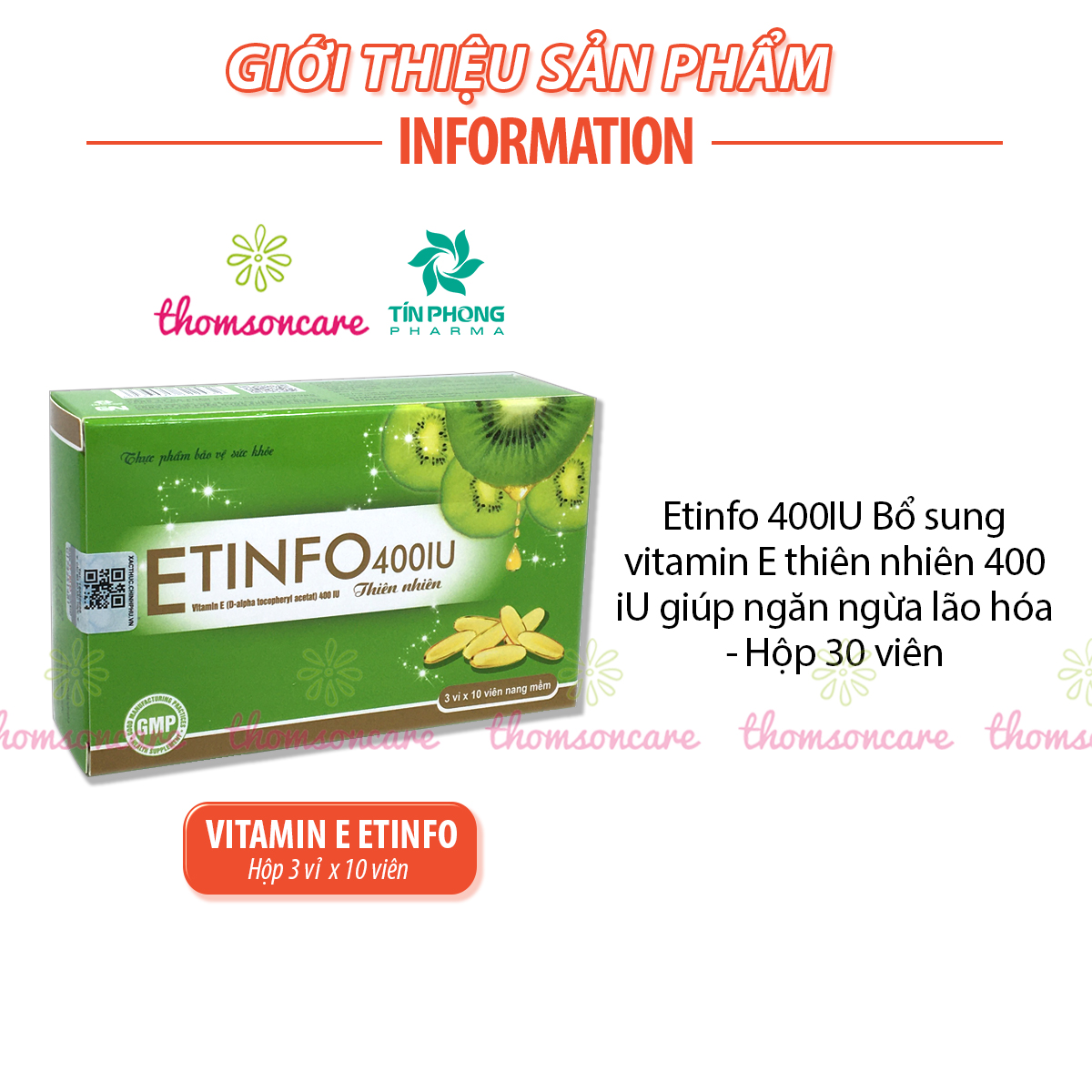 Viên uống Vitamin E 400 IU - Bổ sung vitaminE tự nhiên, giúp đẹp da, ngăn ngừa lão hóa - Etinfo Hộp 30 viên