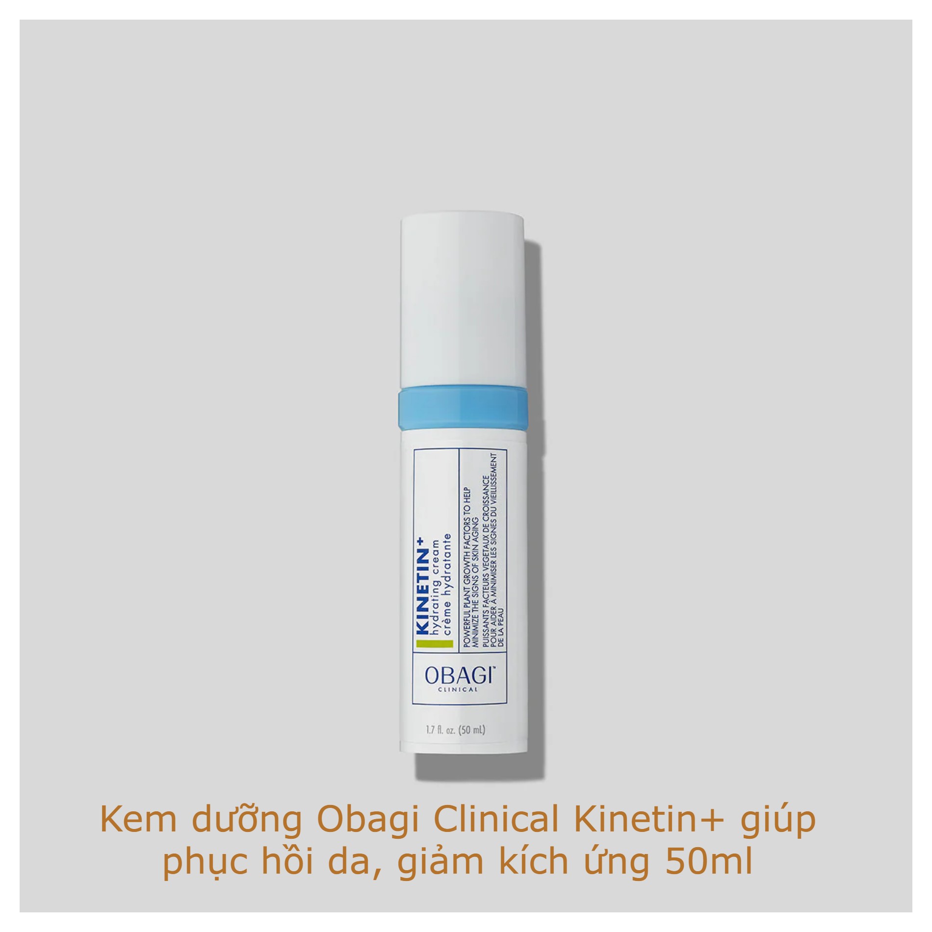 Kem dưỡng Obagi Clinical Kinetin+ giúp phục hồi da, giảm kích ứng 50ml