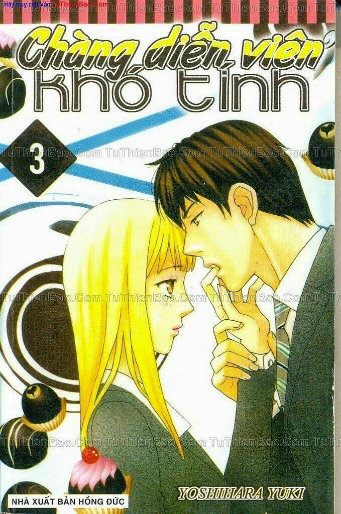 chàng diễn viên khó tính chapter 3 1