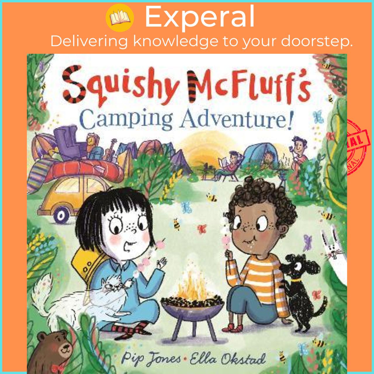 Sách - Squishy McFluff's Camping Adventure! by Pip Jones