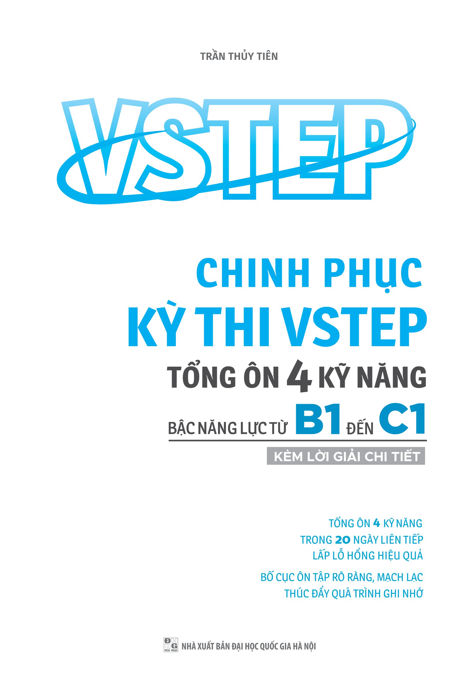 VSTEP - Chinh Phục Kỳ Thi VSTEP - Tổng Ôn 4 Kỹ Năng Bậc Năng Lực Từ B1 Đến C1 (MGB)