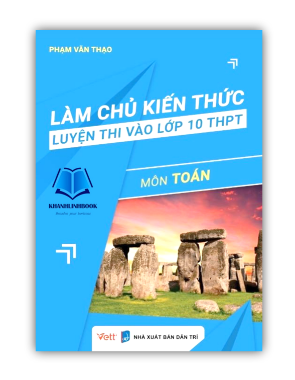 Sách - Combo Làm chủ kiến thức luyện thi vào lớp 10 THPT