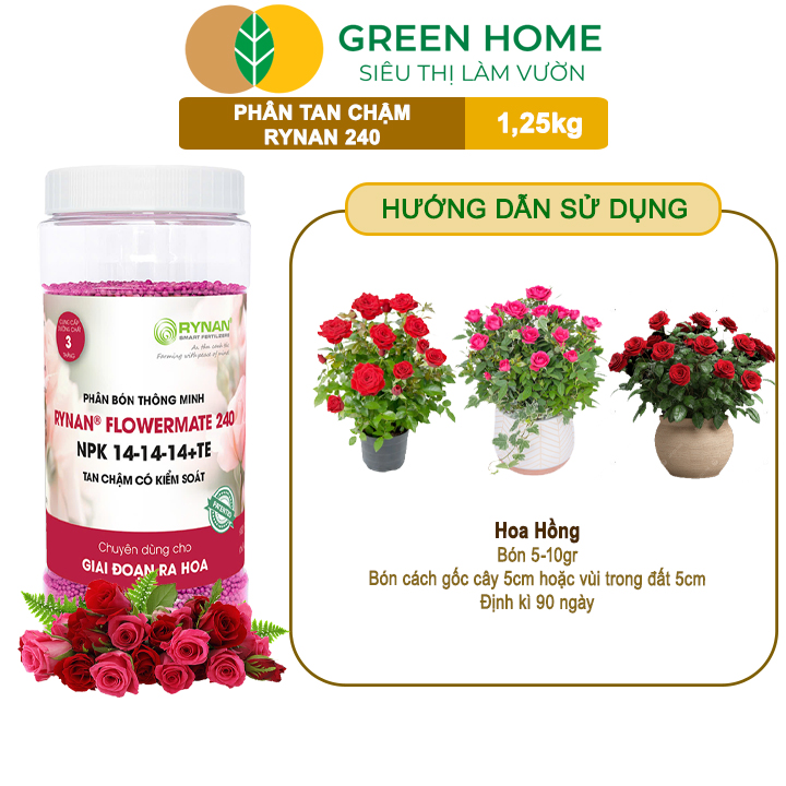 Phân Tan Chậm GreenHome, Rynan 240, Hũ 1,25kg, Dùng Cho Hoa Hồng Ra Hoa Đều Và Màu Sắc Rực Rỡ