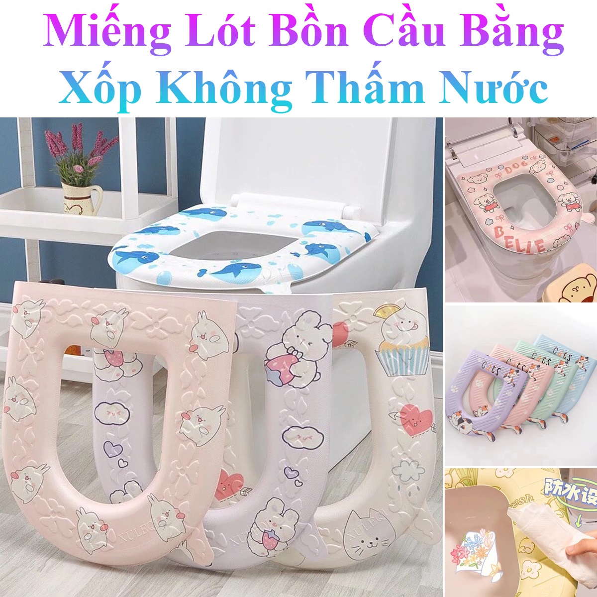 Miếng Lót Bồn Cầu Bằng Xốp Không Thấm Nước Giữ Ấm Siêu Mềm, Dễ Dàng Vệ Sinh