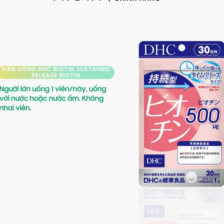 Viên uống DHC Biotin Nhật Bản ngăn rụng tóc và kích thích mọc tóc gói 30 ngày