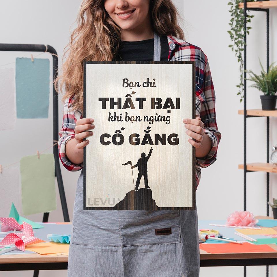Tranh treo tường cổ động LEVU LV049 "Bạn chỉ thất bại khi bạn ngừng cố gắng"