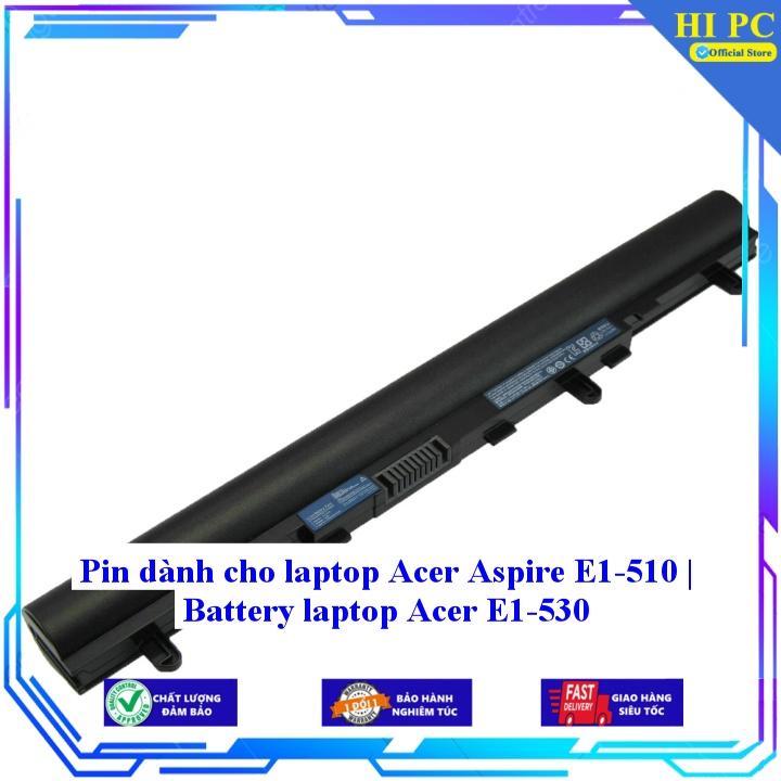 Pin dành cho laptop Acer Aspire E1-510 | Battery laptop Acer E1-530 - Hàng Nhập Khẩu