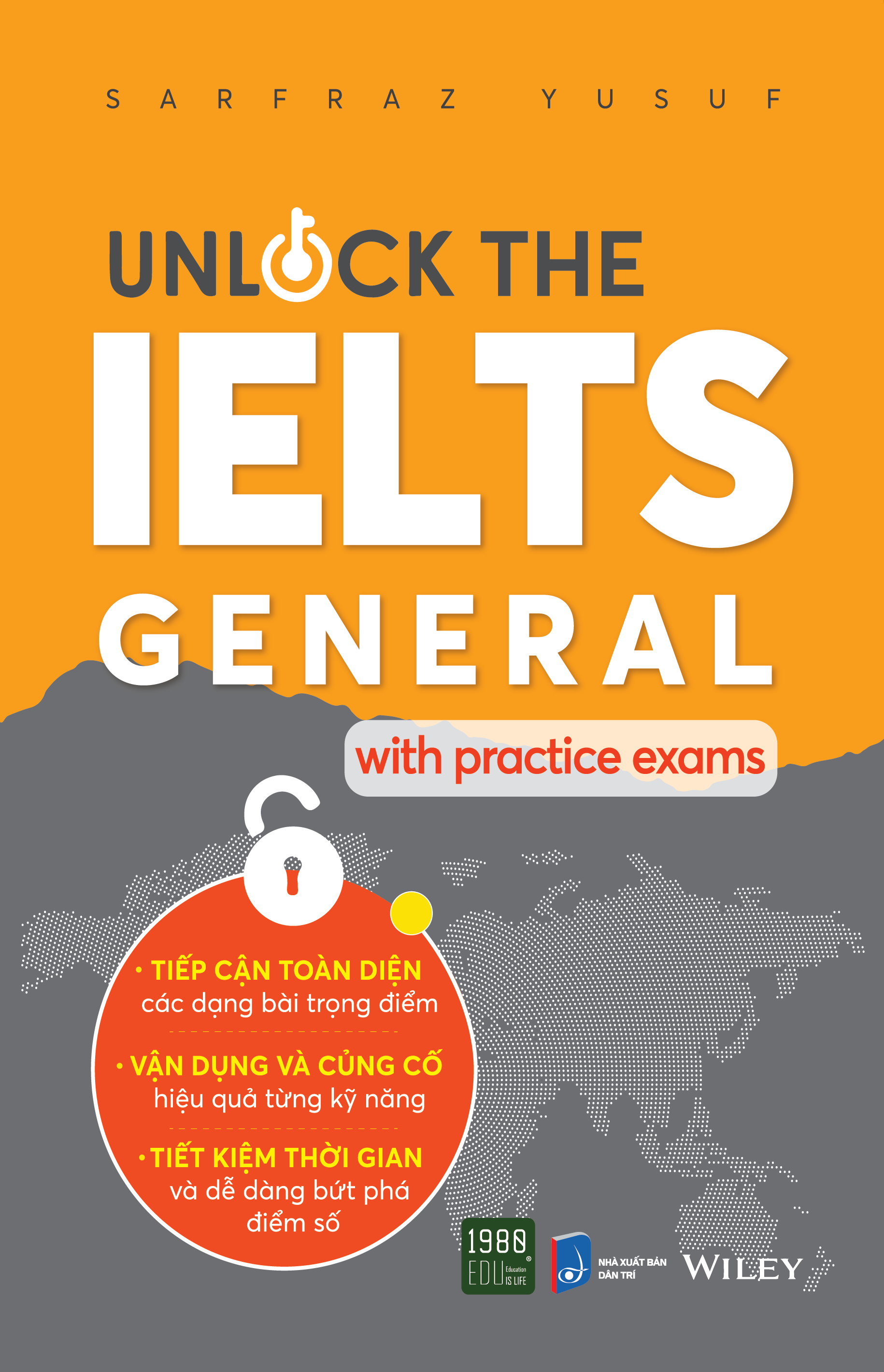 Unlock the IELTS General with practice exams - Sarfraz Yusuf