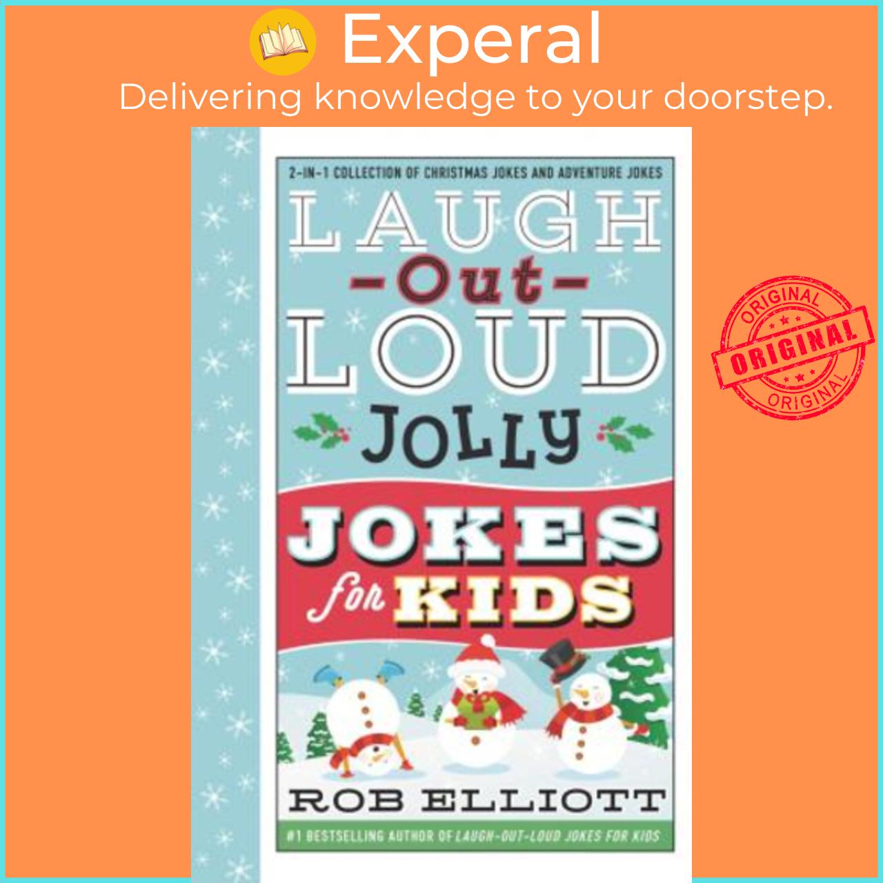 Sách - Laugh-Out-Loud Jolly Jokes for Kids : 2-in-1 Collection of Christmas Jokes by Rob Elliott (US edition, hardcover)