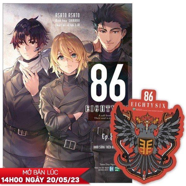 86-EIGHTY SIX - Ep.8 - Bản Đặc Biệt - Tặng Kèm Quốc Huy Nam Châm Liên Bang Giad