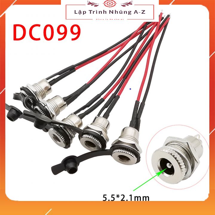 [Lập Trình Nhúng A-Z][151] Jack nguồn cái DC kim loại DC099 5.5 * 2.1mm Có Dây Nối