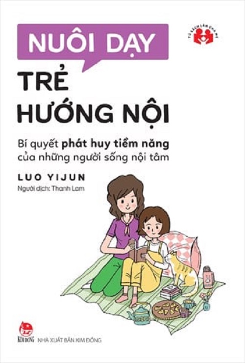 Sách - Nuôi dạy trẻ hướng nội - Bí quyết phát huy tiềm năng của những người sống nội tâm