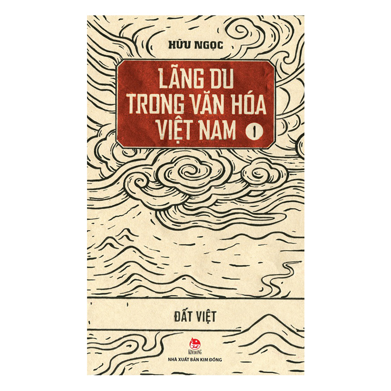 Lãng Du Trong Văn Hóa Việt Nam - 1 - Đất Việt