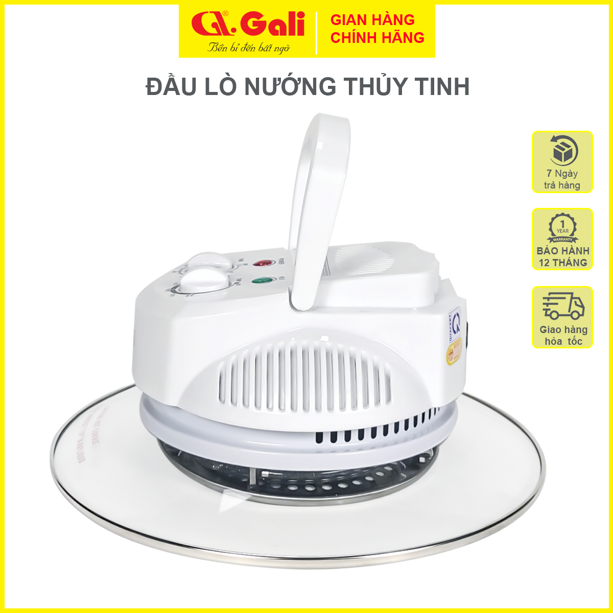 Đầu lò nướng thủy tinh 1300w, hàng nhập khẩu chính hãng Gali bảo hành 12 tháng, tặng kèm chân nhựa mầu trắng tiện lợi