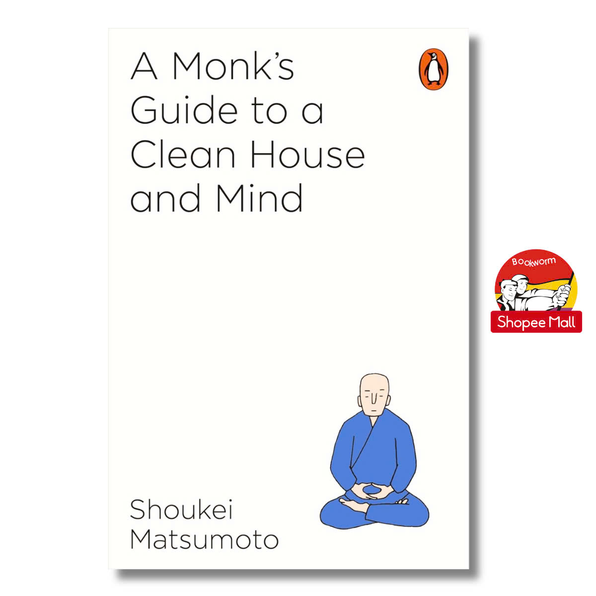 Sách - A Monk’s Guide to A Clean House &amp; Mind by Shoukei Matsumoto/Religion &amp; Spirituality/Buddhism