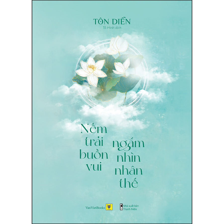 Cuốn sách: Nếm Trải Buồn Vui, Ngắm Nhìn Nhân Thế