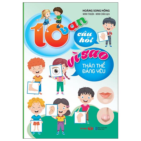 10 Vạn Câu Hỏi Vì Sao - Thân Thể Đáng Yêu