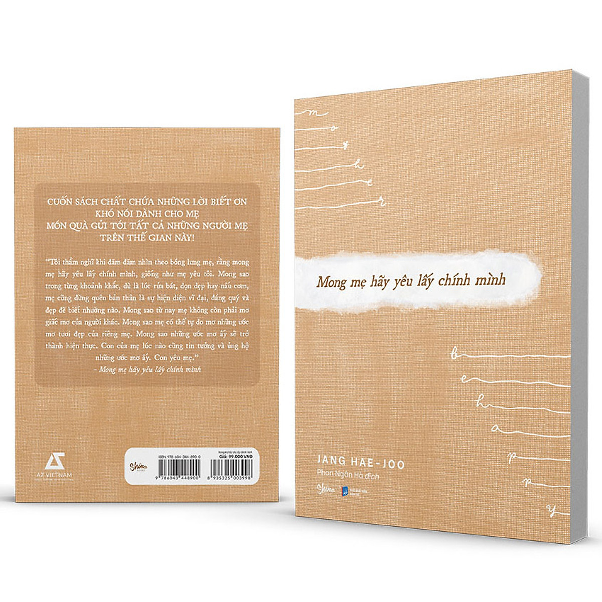 Sách AZ - Mong Mẹ Hãy Yêu Lấy Chính Mình