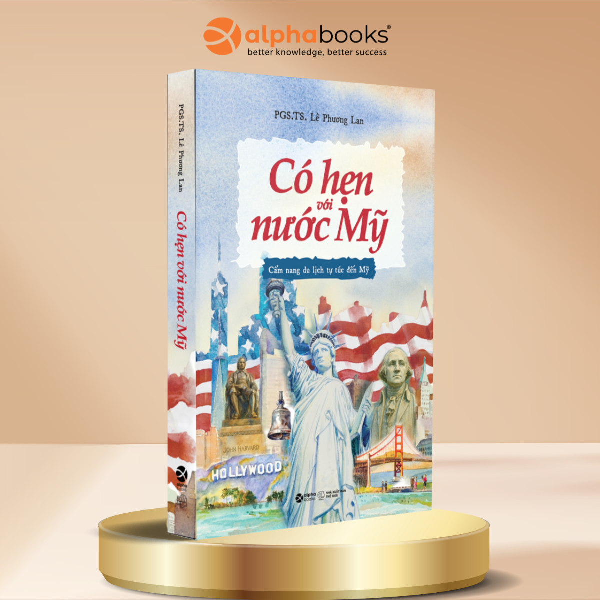 Có Hẹn Với Nước Mỹ - Cẩm Nang Du Lịch Tự Túc Đến Mỹ