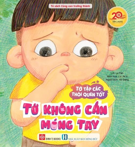 Sách - Tớ Tập Các Thói Quen Tốt - Tớ Không Cắn Móng Tay