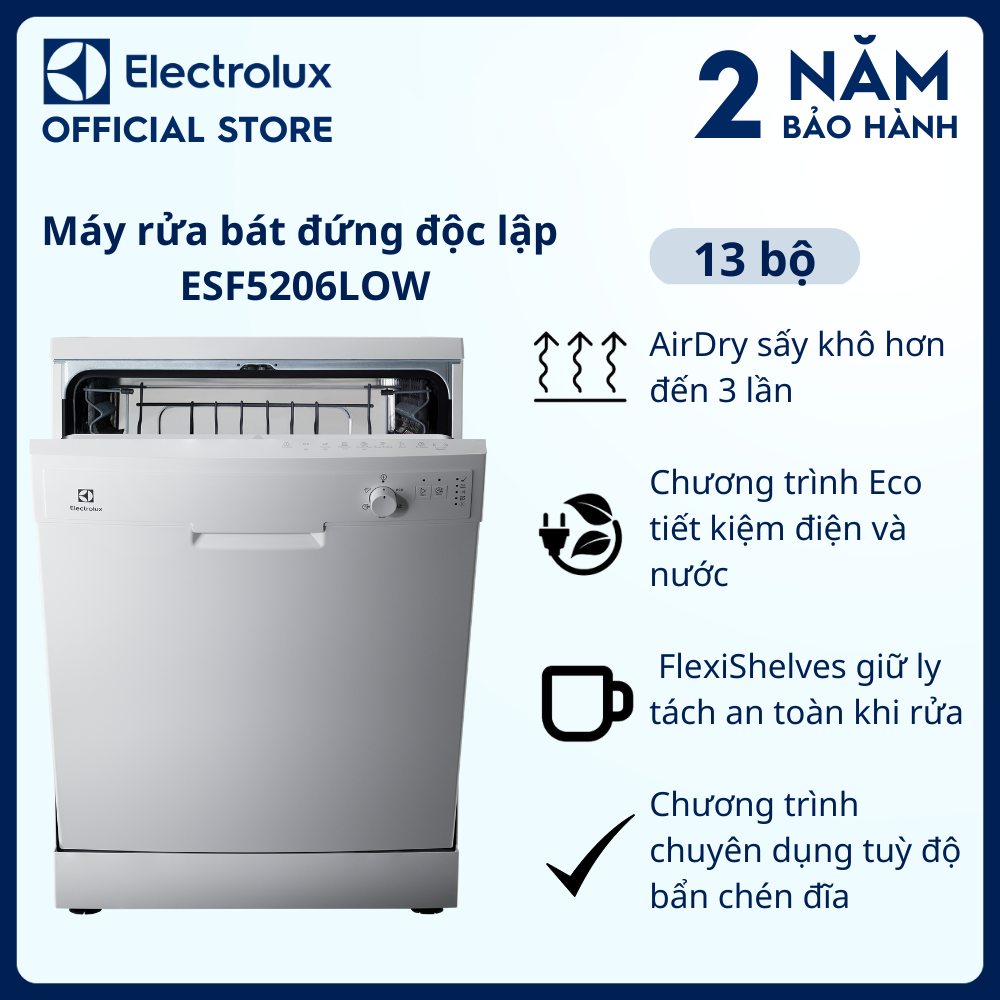 [Miễn phí giao hàng toàn quốc] Máy rửa bát đứng độc lập Electrolux ESF5206LOW 60cm cho 13 bộ chén dĩa, sấy khô hơn đến 3 lần, tiết kiệm điện và nước [Hàng chính hãng]