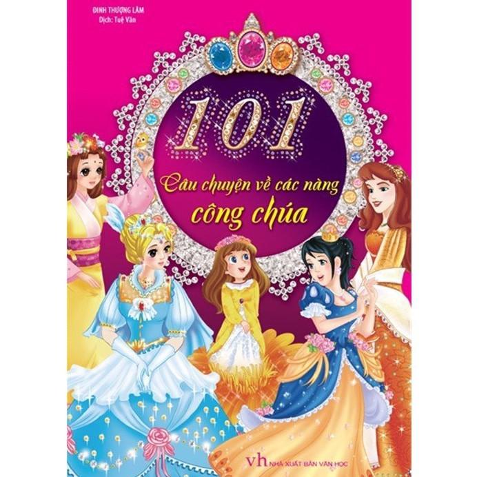 101 Câu Chuyện Về Các Nàng Công Chúa - Bản Quyền