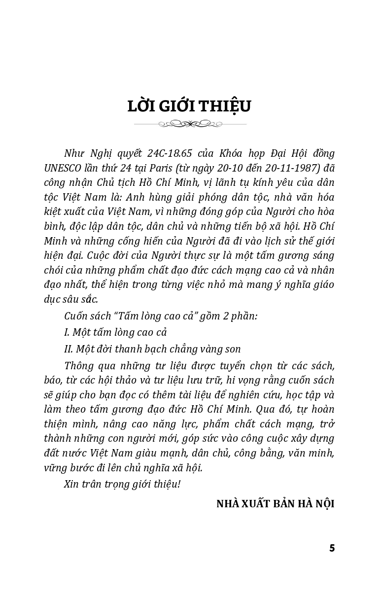 Bác Hồ Trong Lòng Dân Việt Nam Và Trong Trái Tim Nhân Loại - TẤM LÒNG CAO CẢ