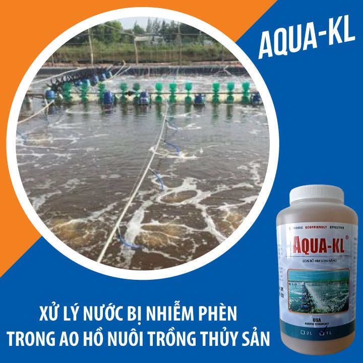 AQUA-KL - Vi sinh HẠ PHÈN, KHỬ KIM LOẠI NẶNG trong ao nuôi thủy sản - Chai 1 lít