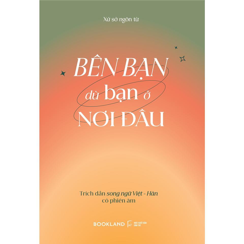 Sách - Bên Bạn Dù Bạn Ở Nơi Đâu - AZ Việt Nam