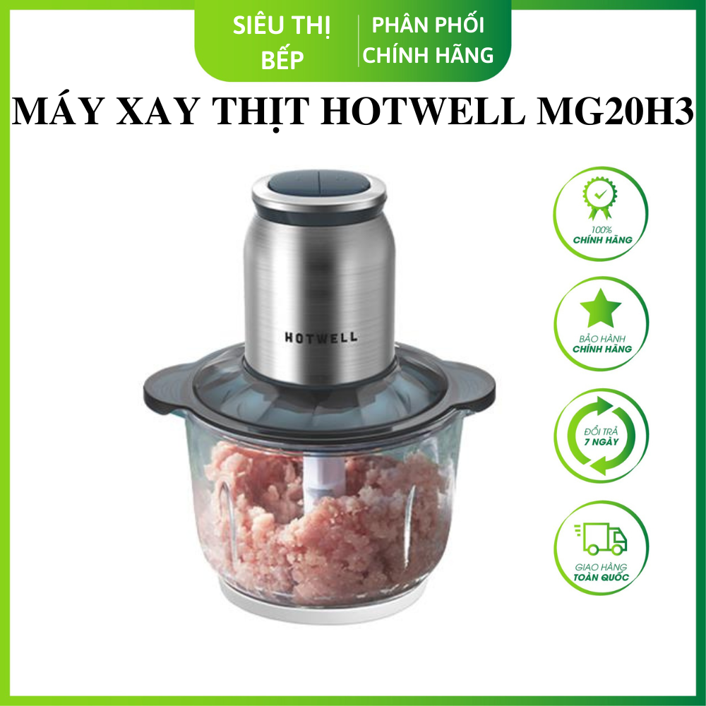 Máy Xay Thịt Hotwell MG20H3, Bảo Hành 12 Tháng, 1 Đổi 1 Trong 100 Ngày - Hàng Chính Hãng