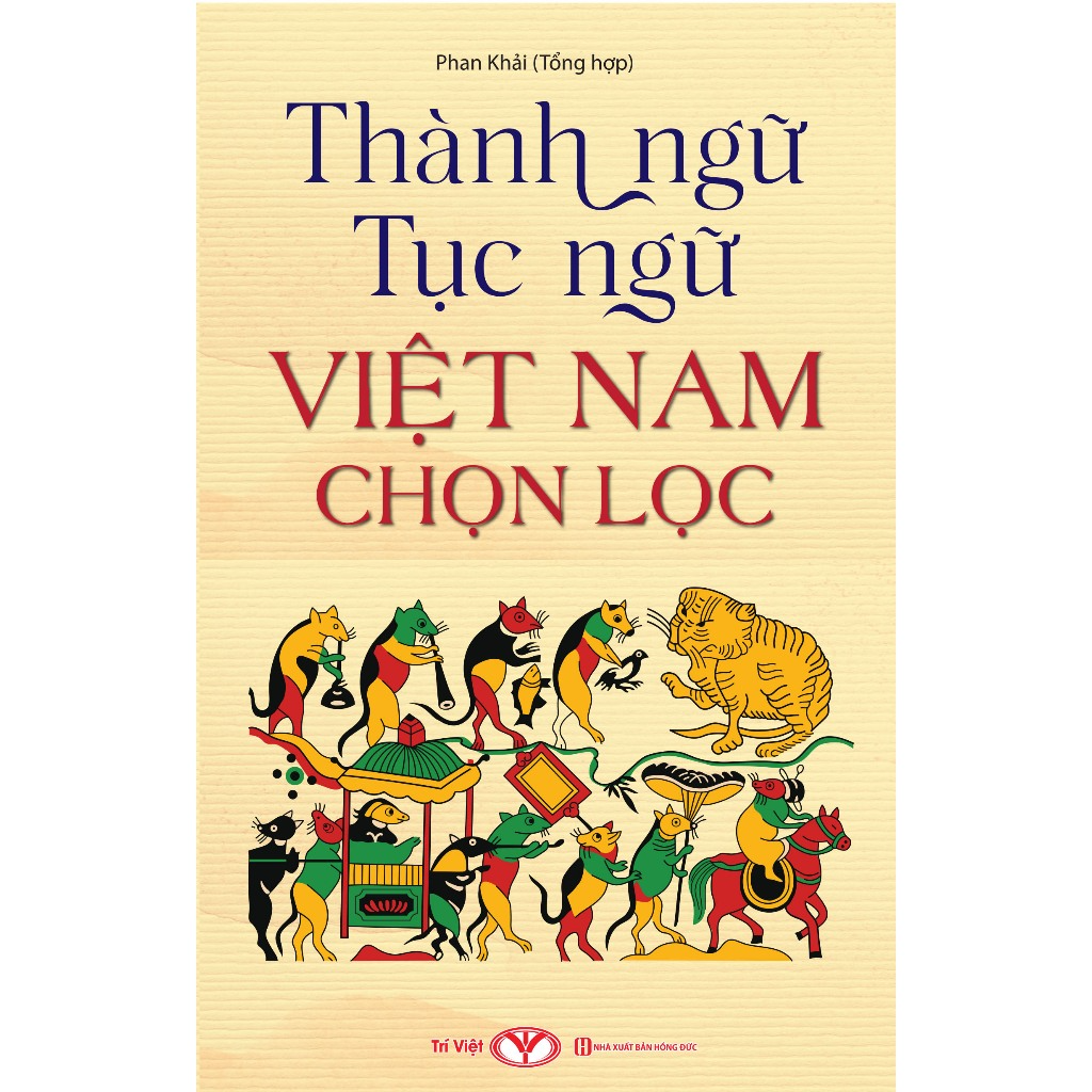 Sách - Thành ngữ tục ngữ Việt Nam chọn lọc - Bìa mềm