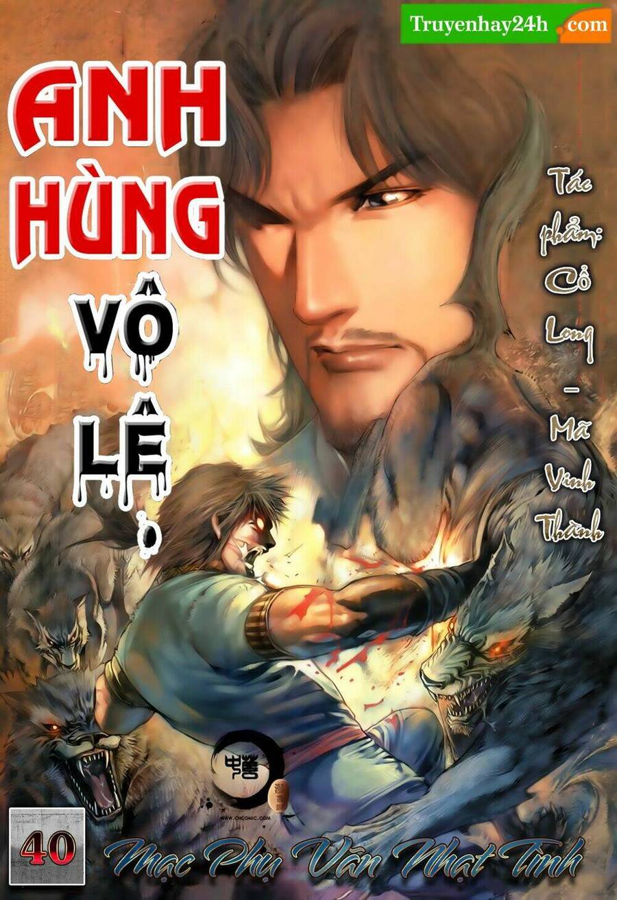 anh hùng vô lệ chapter 40 1