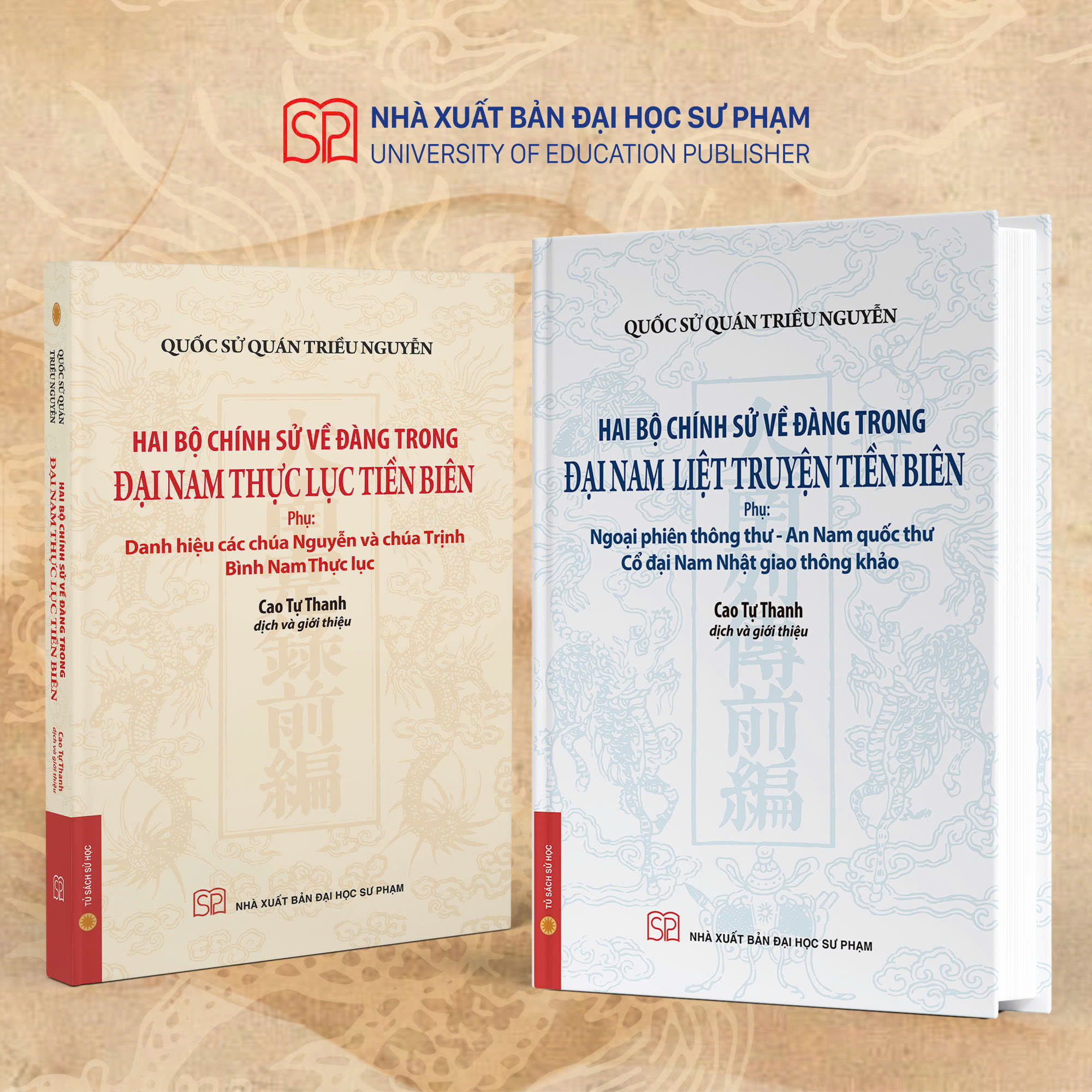 (Combo 2 cuốn) (Bìa cứng) ĐẠI NAM THỰC LỤC TIỀN BIÊN; ĐẠI NAM LIỆT TRUYỆN TIỀN BIÊN  - Quốc sử quán triều Nguyễn – NXB ĐHSP