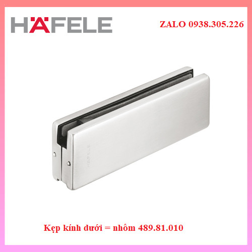 Kẹp kính dưới = nhôm Hafele inox mờ 489.81.010