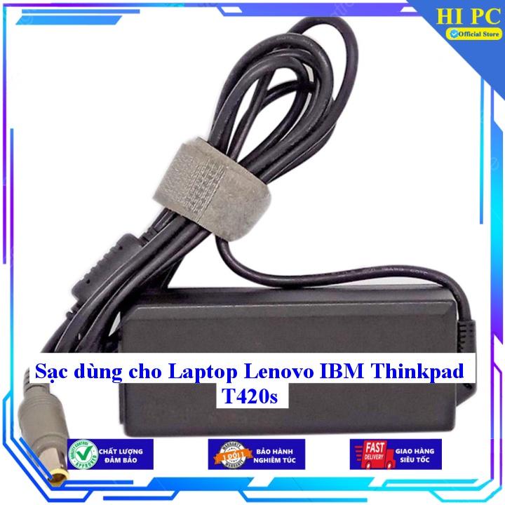 Sạc dùng cho Laptop Lenovo IBM Thinkpad T420s - Kèm Dây nguồn - Hàng Nhập Khẩu