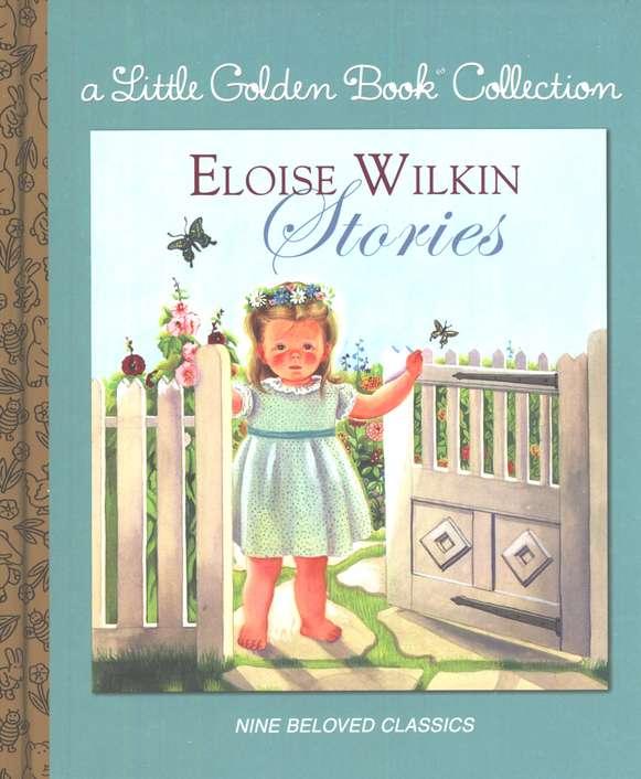 Sách ngoại văn: Eloise Wilkin Stories (Little Golden Book Collections)
