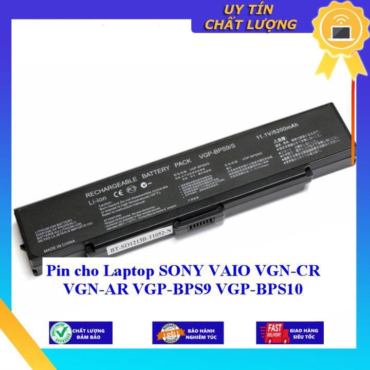 Pin cho Laptop SONY VAIO VGN-CR VGN-AR VGP-BPS9 VGP-BPS10 - Hàng Nhập Khẩu  MIBAT998