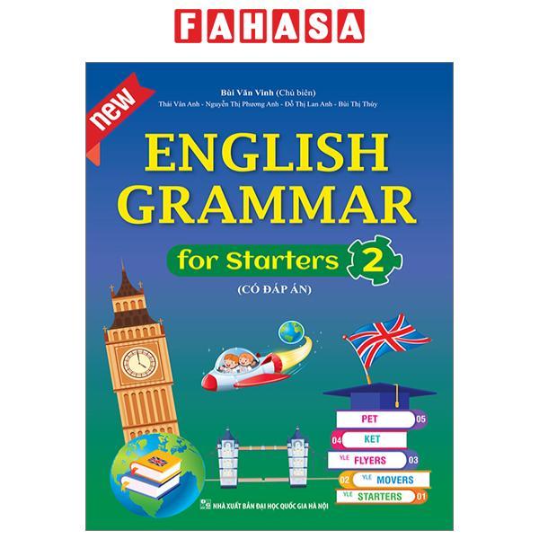 English Grammar For Starters 2 (Có Đáp Án)