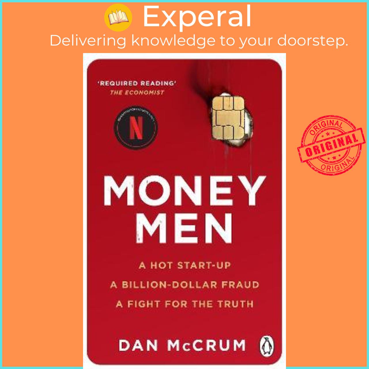 Hình ảnh Sách - Money Men : A Hot Startup, A Billion Dollar Fraud, A Fight for the Truth by Dan McCrum (UK edition, paperback)