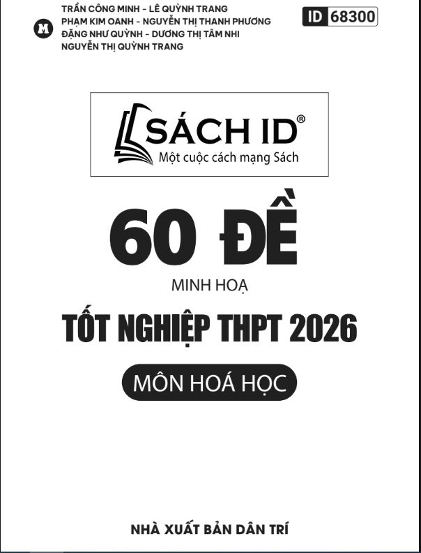 Sách 60 Đề Minh Họa Tốt Nghiệp THPT 2026 - Môn Hóa Học