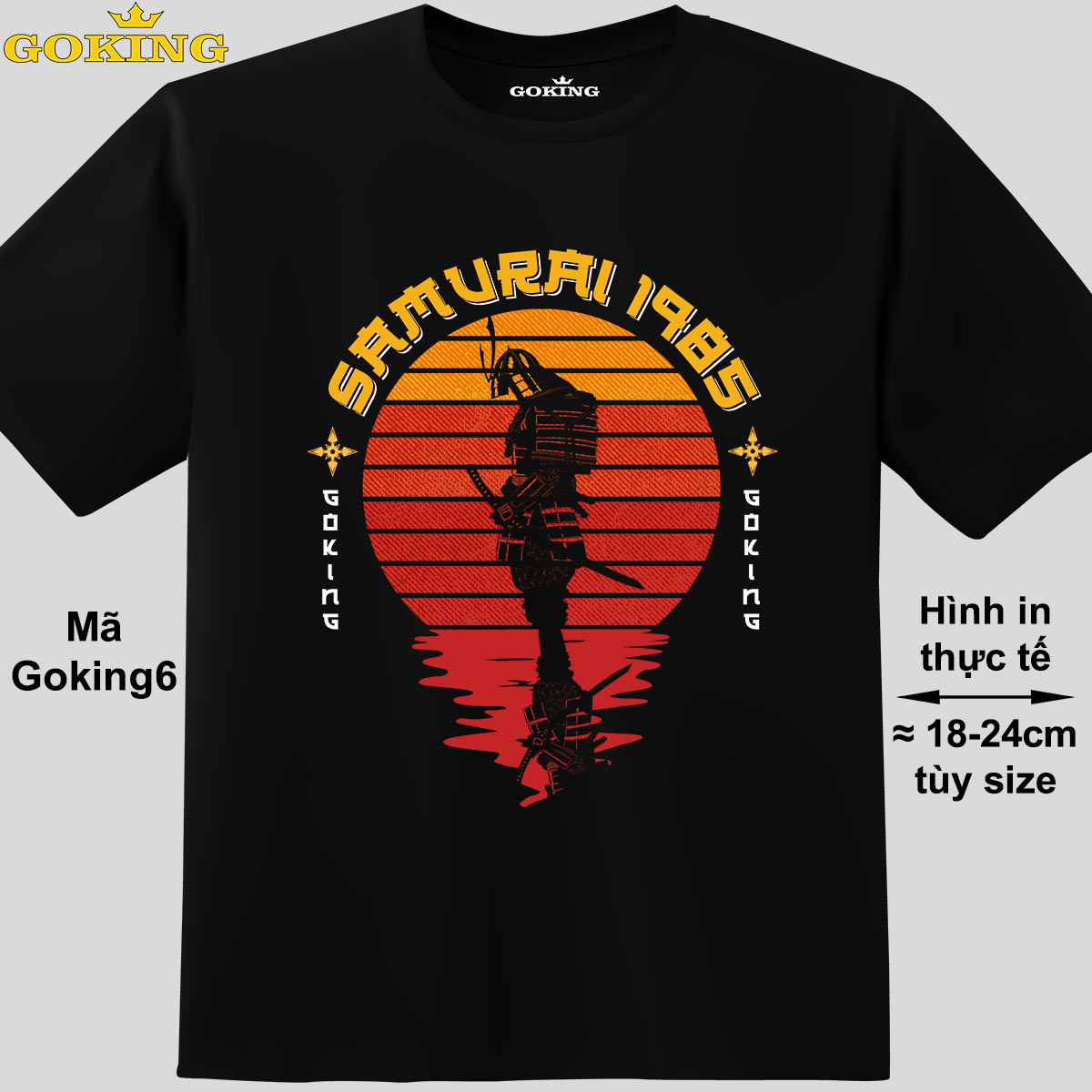 SAMURAI 1985, mã Goking6. Áo thun in chữ nghệ thuật. Áo phông hàng hiệu GOKING cho nam nữ, cặp đôi, teen, trung niên, đồng phục công ty, hội nhóm. Quà tặng cao cấp cho gia đình, bạn bè, đồng nghiệp.