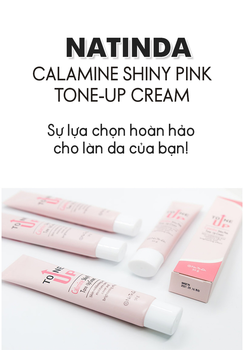 Kem nâng tông dưỡng da trắng hồng rạng rỡ - Natinda Calamine Shiny Pink Tone-Up Cream - 50g