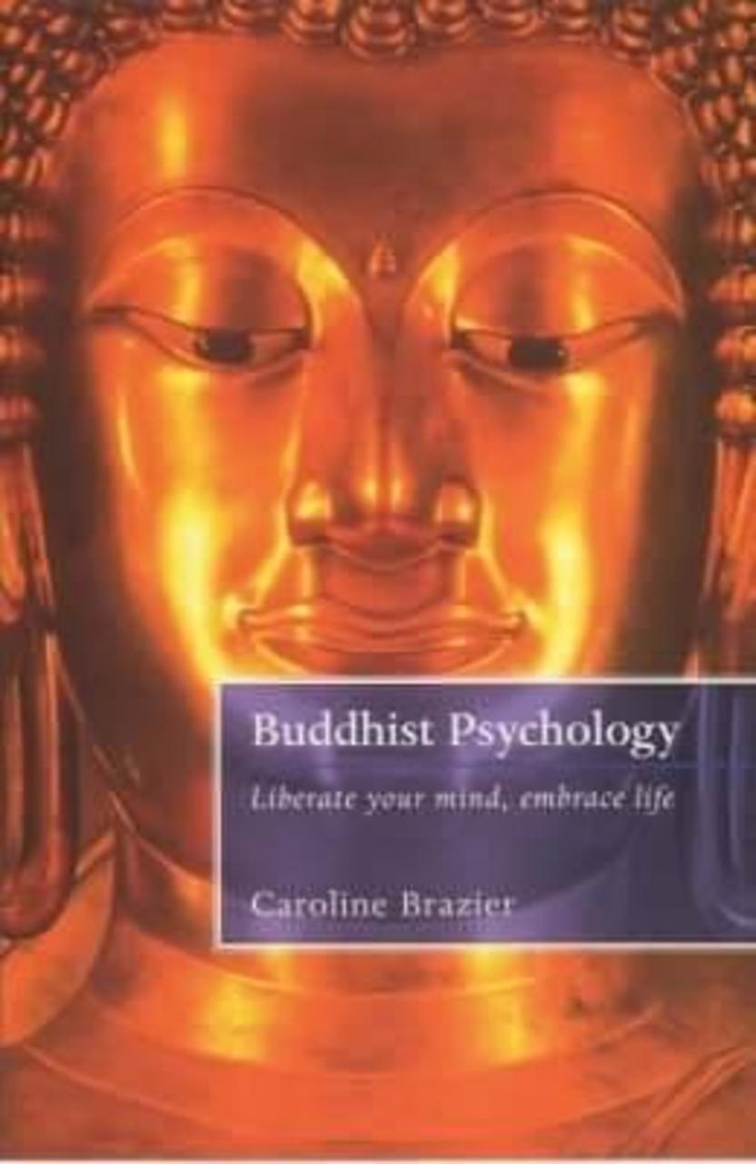Sách - Buddhist Psychology by Caroline Brazier