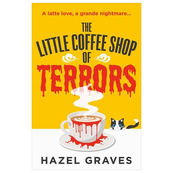 Sách ngoại văn: The Little Coffee Shop Of Terrors