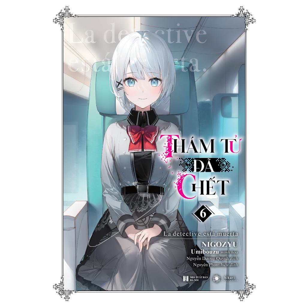 Light Novel Thám tử đã chết - Tập 6 - Hikari