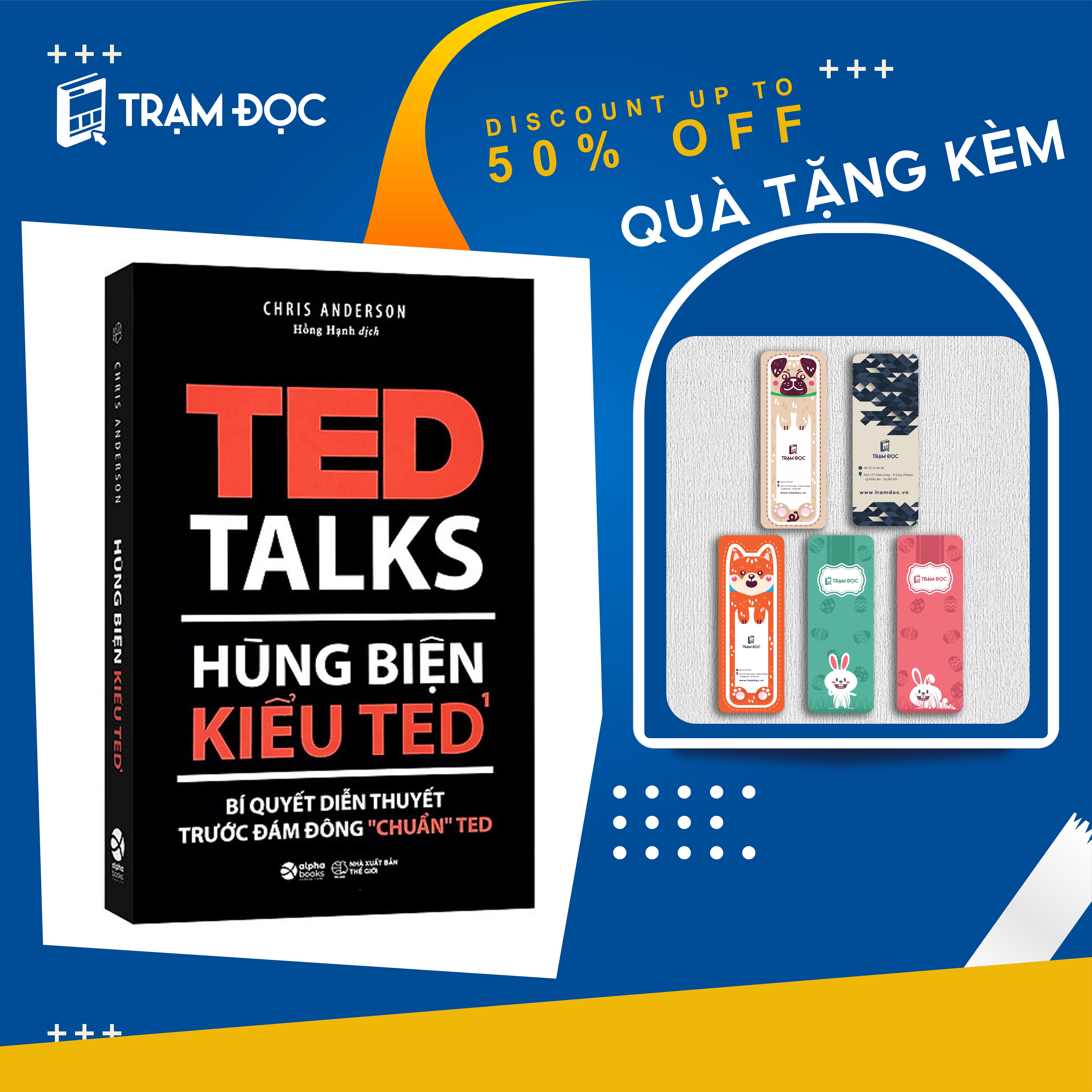 Trạm Đọc Official |  Hùng Biện Kiểu Ted 1: TED TALKS: Bí quyết diễn thuyết trước đám đông &quot;chuẩn&quot; TED