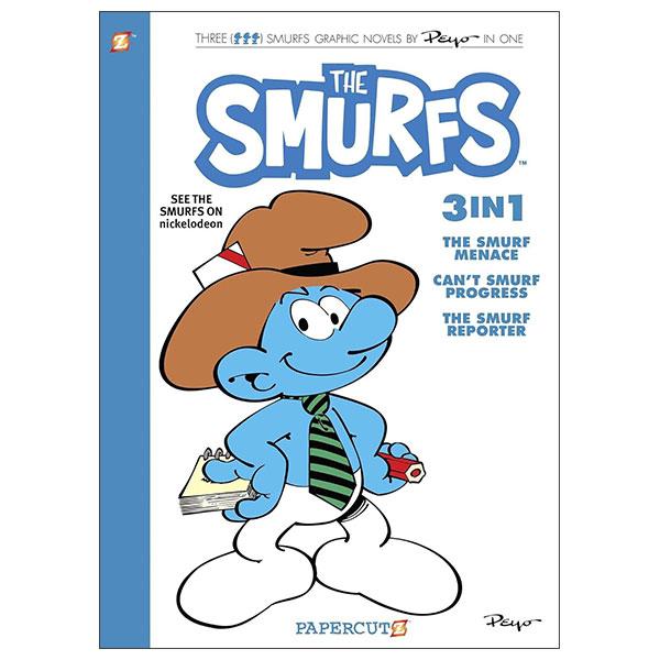Sách ngoại văn: The Smurfs 3-In-1 #8 - The Smurf Menace, Can't Smurf Progress, And The Smurf Reporter